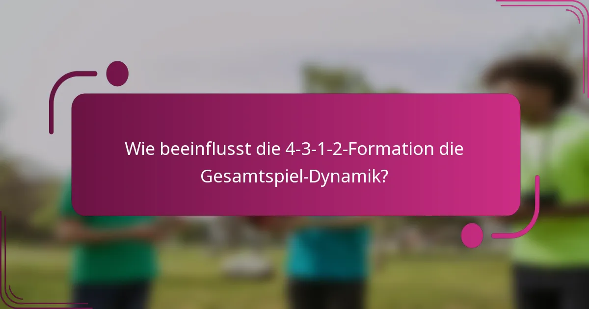 Wie beeinflusst die 4-3-1-2-Formation die Gesamtspiel-Dynamik?